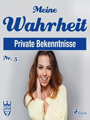 cover image of Meine Wahrheit, Private Bekenntnisse 5